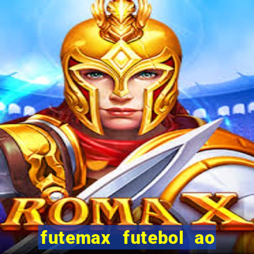 futemax futebol ao vivo sem anuncio